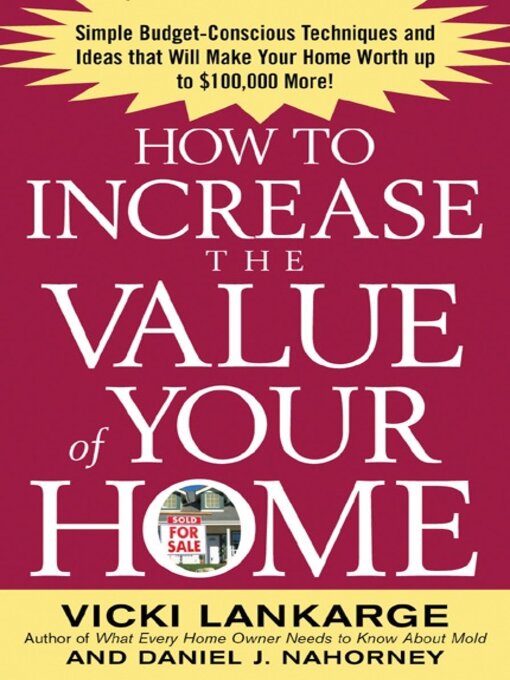 Title details for How to Increase the Value of Your Home by Vicki Lankarge - Available